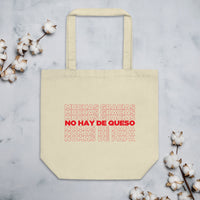 No hay de queso Tote Bag